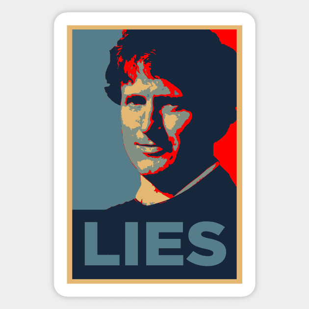 Todd Howard - Lies Hope Poster T-Shirt Sticker by Kaamalauppias